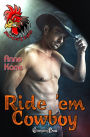 Ride Em Cowboy (Roosters 8)