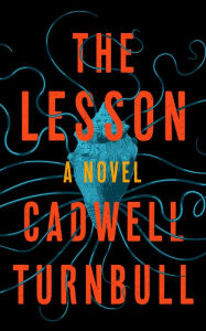 Title: The Lesson, Author: Cadwell Turnbull