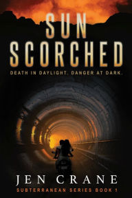 Title: Sunscorched, Author: Jen Crane