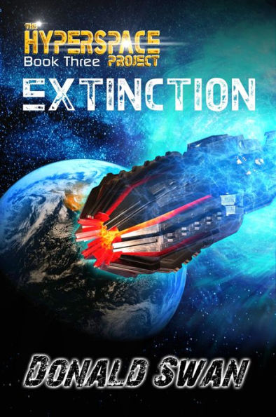 Extinction (The Hyperspace Project: Book Three)