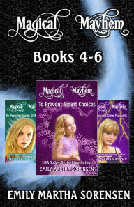 Title: Magical Mayhem Books 4-6 Omnibus, Author: Emily Martha Sorensen