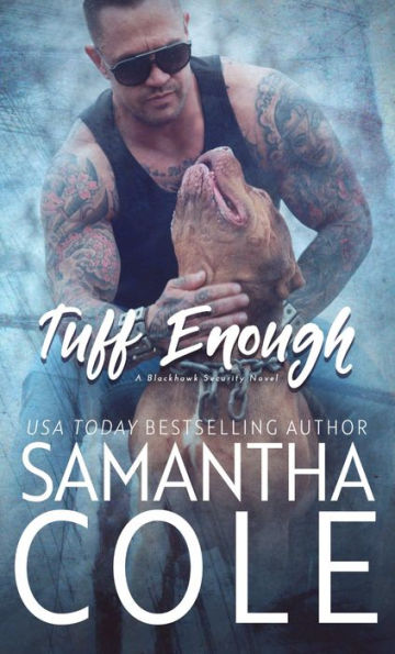 Tuff Enough: Blackhawk Security Book 1