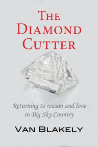 Title: The Diamond Cutter, Author: Van Blakely