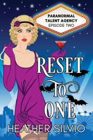 Title: Reset to One, Author: Heather Silvio