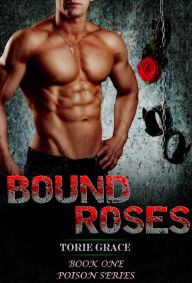 Title: Bound Roses, Author: Torie Grace