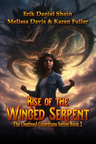 Title: Rise of the Winged Serpent, Author: Melissa Davis