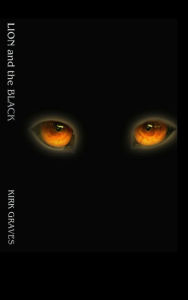 Title: Lion and the Black, Author: Kirk Graves
