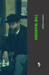 Title: The Warden, Author: Anthony Trollope