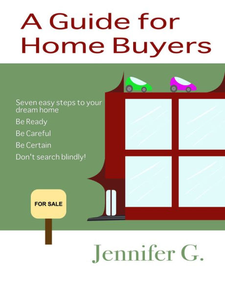 A Guide For Home Buyers