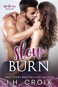 Title: Slow Burn, Author: J. H. Croix