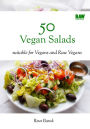 50 Vegan Salads - RawMunchies: 50 famous raw vegan salads from world cuisine, for quick, easy and healthy meals