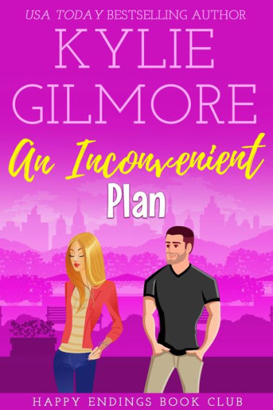 An Inconvenient Plan: Happy Endings Book Club series, Book 10