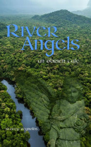 Title: River Angels: An O'Brien Tale, Author: Stacey Reynolds