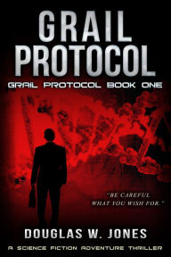 Title: Grail Protocol, Author: Douglas W. Jones