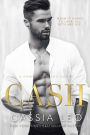 Cash: A Steamy Fake Fiancï¿½ Stand-Alone Romance