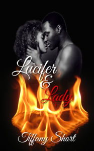 Title: Lucifer & Lady, Author: Tiffany Short