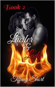 Title: Lucifer & Lady 2, Author: Tiffany Short