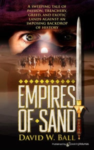 Title: Empires of Sand, Author: David W. Ball