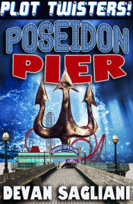 Title: Poseidon Pier, Author: Devan Sagliani