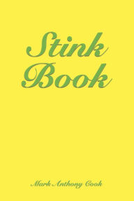 Title: Stink Book, Author: Mark Anthony Cook