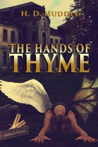 Title: The Hands of Thyme, Author: H. D. Huddle