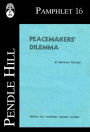 Peacemakers Dilemma