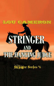 Title: Stringer and the Hanging Judge, Author: Lou Cameron