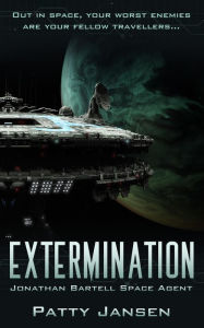 Title: Extermination, Author: Patty Jansen