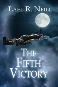 Title: The Fifth Victory, Author: Lael R. Neill