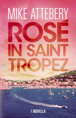 Rose in Saint Tropez