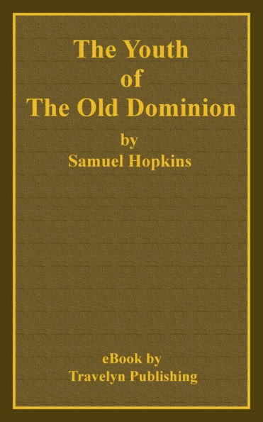 The Youth of the Old Dominion