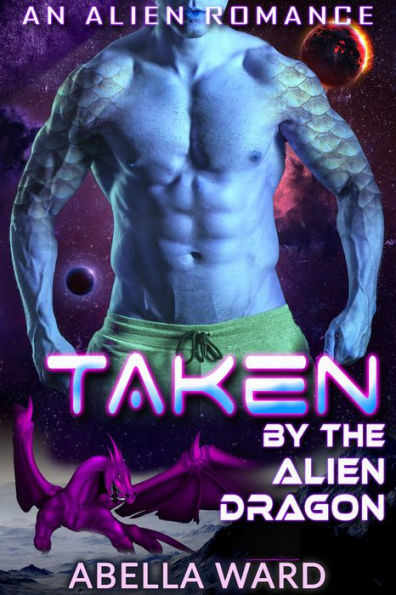Taken by the Alien Dragon