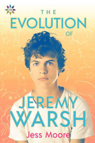 Title: The Evolution of Jeremy Warsh, Author: Jess Moore