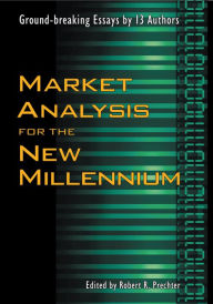 Title: Market Analysis for the New Millennium, Author: Robert Prechter