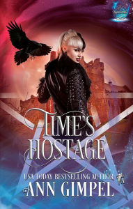 Title: Time's Hostage, Author: Ann Gimpel