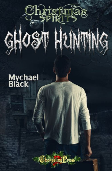 Ghost Hunting (Christmas Spirits 3)