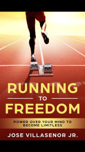 Title: Running to Freedom, Author: Jose Jr Villasenor