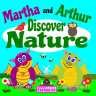 Title: Martha and Arthur Discover Nature, Author: Fable Fantablico