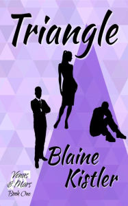 Title: Triangle, Author: Blaine Kistler