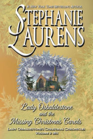 Title: Lady Osbaldestone And The Missing Christmas Carols, Author: Stephanie Laurens