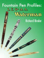 Fountain Pen Profiles: L. E. & A. A. Waterman