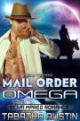 New Texas Mail Order Omega (Science Fiction Mpreg Non-shifter Alpha Omega Romance): Sci-Fi Mpreg Romance
