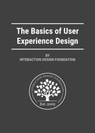 Title: The Basics of User Experience Design, Author: Mads Soegaard
