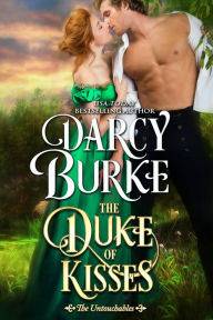 Title: The Duke of Kisses, Author: Darcy Burke