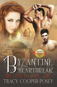 Title: Byzantine Heartbreak, Author: Tracy Cooper-Posey