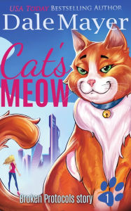 Title: Cat's Meow, Author: Dale Mayer