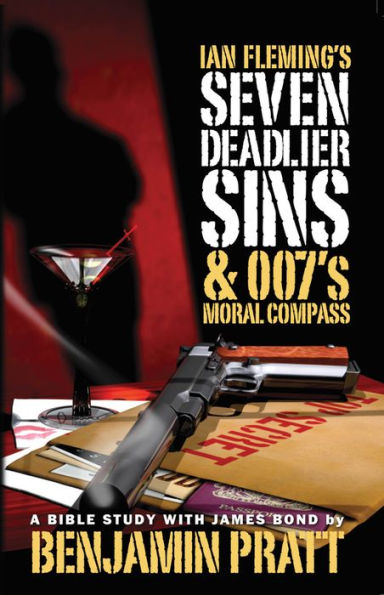 Ian Fleming's Seven Deadlier Sins and 007's Moral Compass