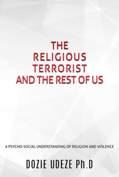 THE RELIGIOUS TERRORIST AND THE REST OF US