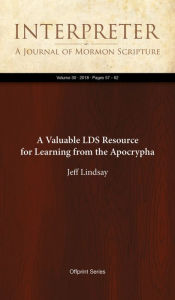 Title: A Valuable LDS Resource for Learning from the Apocrypha, Author: Jeff Lindsay