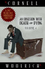 An Obsession with Death and Dying: Volume Two